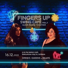 FINGERS UP Swing Café vol. 2: Drinks, Queens & Bears