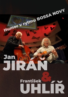 Humor v rytmu BOSSA NOVY / Jan Jiráň & František Uhlíř