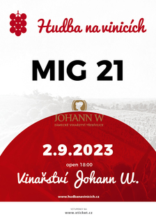 Hudba na vinicích - MIG 21 ve Vinařství JOHANN W