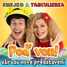 Smejko a Tanculienka - Poď von! - DKO Jihlava