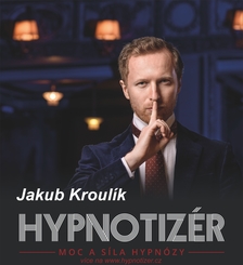 Hypnotizér, moc a síla hypnózy v Českých Budějovicích
