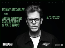 Donny McCaslin feat. Jason Lindner, Tim Lefebvre & Nate Wood - Festival Jazz Čtyř Kontinentů 2023 v Jazz Docku