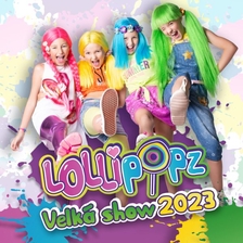 Lollipopz Velká Show 2023 - DK Metropol