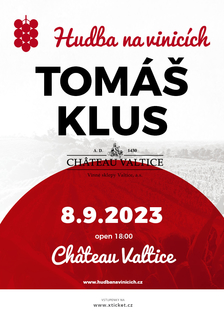 Hudba na vinicích - Tomáš Klus v CHÂTEAU VALTICE