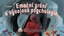 Emoční zrání a vývojová psychologie - Kino Světozor