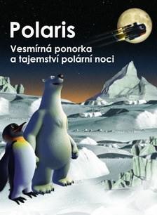 Polaris: Vesmírná ponorka a tajemství polární noci - Planetárium Praha