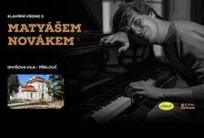 Klavírní víkend s Matyášem Novákem (klavírní kurzy a další) - Přelouč - Divišova vila