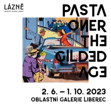 Pasta Oner | The Gilded Age v Oblastní galerii Liberec