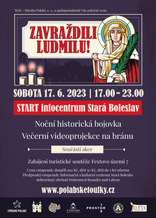 Zavraždili Ludmilu! Historická noční bojovka pro malé i velké Starou Boleslaví