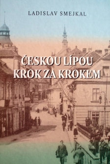 Venkovní výstava - Českou Lípou krok za krokem