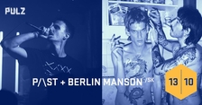 P/\ST + Berlin Manson - Palác Akropolis