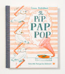 The Píp Pap Pop – autorské čtení s Emmou Pecháčkovou (pro školy) - Studio Rybalka