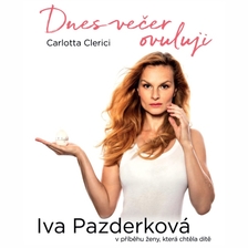 Carlotta Clerici: Dnes večer ovuluji - České Budějovice