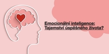 Emocionální inteligence: Tajemství úspěšného života - Kino Světozor