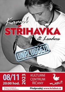 Kamil Střihavka & Leaders unplugged - Kulturní centrum Labuť Říčany