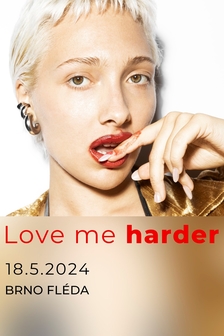 Love Me Harder 3 - Brno