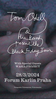 Tom Odell – The Black Friday Tour ve Foru Karlín