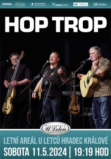 Hop Trop " Live 2024 " - Hradec Králové