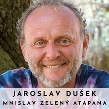 Jaroslav Dušek a Mnisalv Zelený Atapana v Citadele - Život, sex a smrt u indiánů