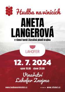 Aneta Langerová - Vinařství LAHOFER Znojmo - Hudba na vinicích 2024