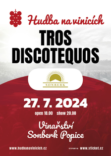 Tros Discotequos - Vinařství Sonberk - Hudba na vinicích 2024