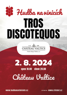 Tros Discotequos - CHÂTEAU VALTICE - Hudba na vinicích 2024