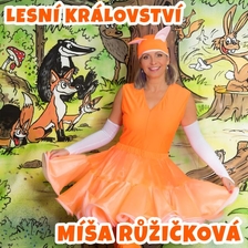 Míša Růžičková: Lesní království - Plzeň