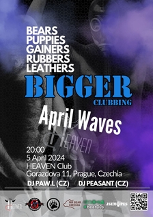 BIGGER 29: April Waves - Praha