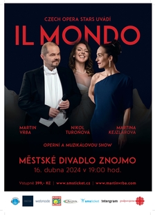 "IL MONDO" - operní a muzikálová show - Znojmo