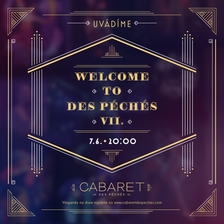 Welcome to des Péchés VII. - Cabaret des Péchés