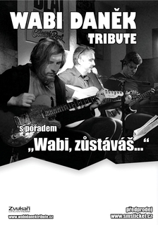 Koncert Wabi Daněk Tribute - Jablonec nad Nisou