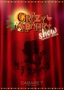 Crazy Cabaret Show - Summer Edition - Cabaret des Péchés