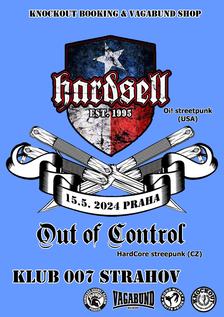 Klub 007 Strahov - HARDSELL (us), OUT OF CONTROL (cz) - Street Punk