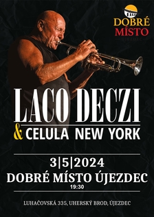 Laco Deczi & Celula New York na Dobrém - Uherský Brod