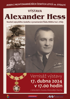 Alexander Hess. Výstava v Leteckém muzeu Metoděje Vlacha