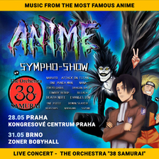 Anime Sympho-Show - The Orchestra 38 Samurai - Praha