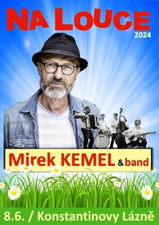 Mirek KEMEL & Band - Konstantinovy Lázně