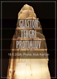 Glaston (CH), Tengri, Protimluv - Kaštan - Scéna Unijazzu