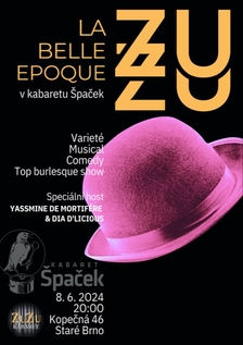 ZuZu kabaret La Belle Epoque - Brno