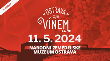 Ostrava žije vínem 2024 - Národní zemědělské muzeum Ostrava
