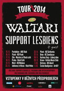 Waltari (FIN)+Support Lesbiens (CZ)