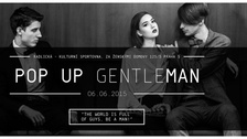 Pop Up Gentleman v Praze