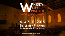 Whisky Life! Prague - 3. ročník festivalu whisky v Praze