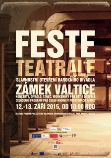 Feste teatrale – slavnostní otevření barokního divadla ve Valticích