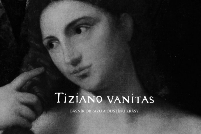 Pražská galerie se snaží přivést plátna proslulého italského malíře Tiziana do Česka. Pomoci můžete i vy