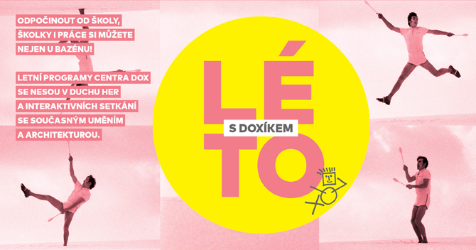Kreativní programy pro děti a rodiče najdete v létě v DOXu