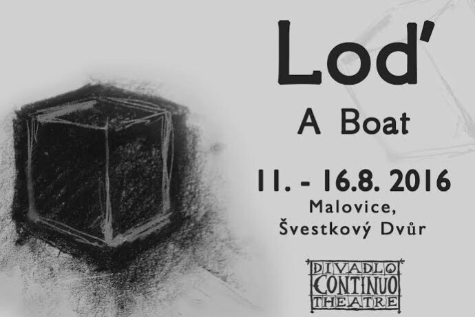 LOĎ / A BOAT – 20. ročník Mezinárodního divadelního projektu Divadla Continuo