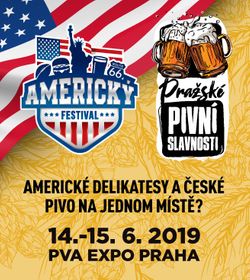 Pražské pivní slavnosti 2019 a Americký festival 2019