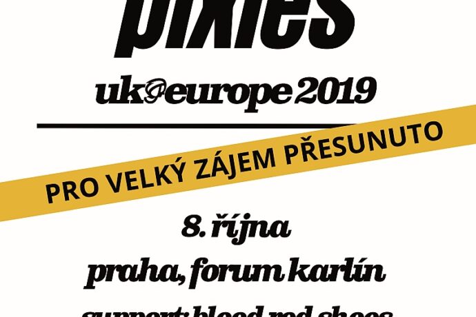 Vyprodaný koncert Pixies se přesouvá do Fóra Karlín