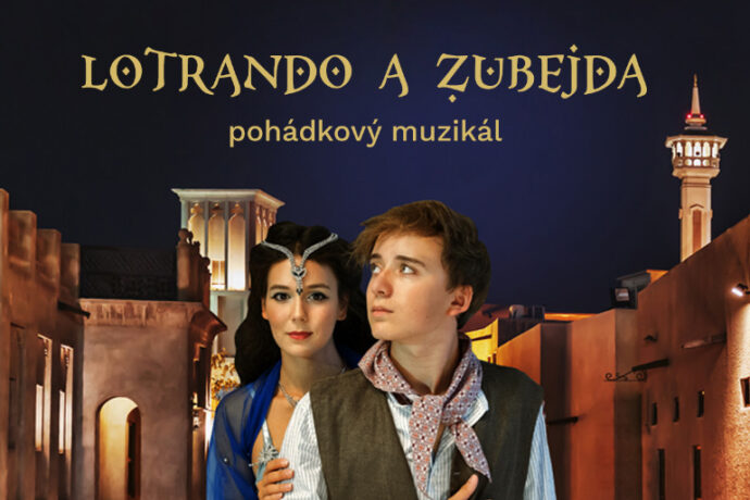 Muzikál Lotrando a Zubejda v divadelním zpracování